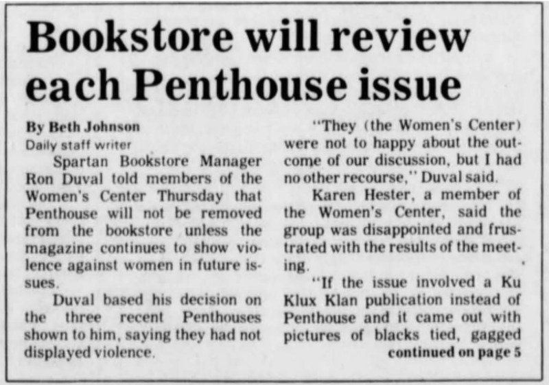 Spartan Bookstore Manager tells members of the Women’s Center that the Penthouse magazine issue will be removed if there continues to be violence against women represented in their issues. Members of Women’s Center not happy with the conditional decision.