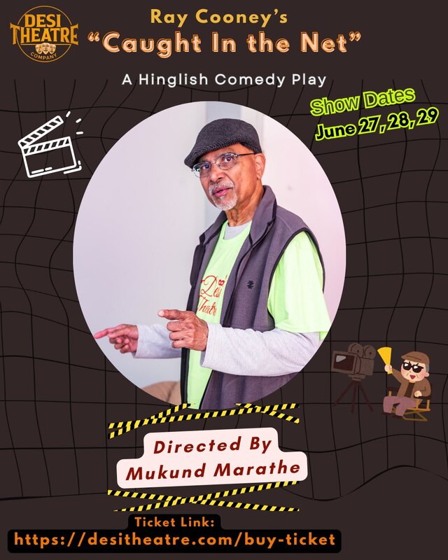 Desi Theatre, Caught in the Net (2025)