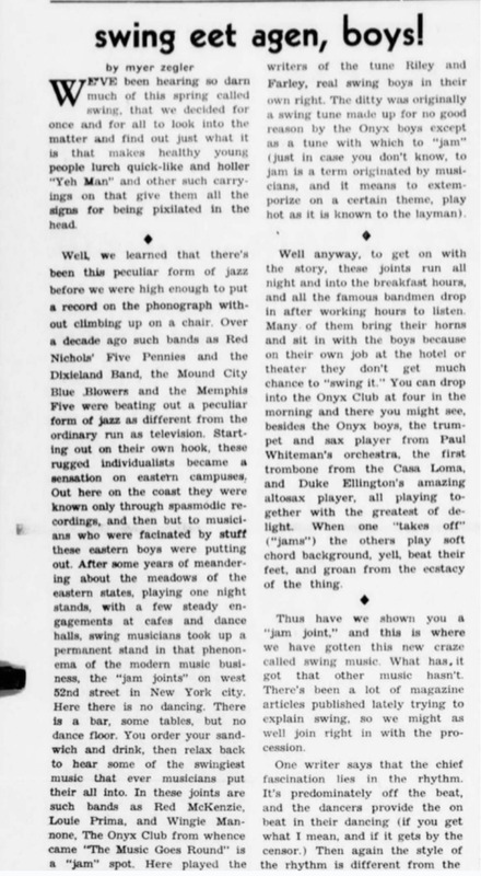 “Peculiar form of jazz.” 
“Sensation on Eastern campuses…here on the coast only known through spasmodic recordings.” 