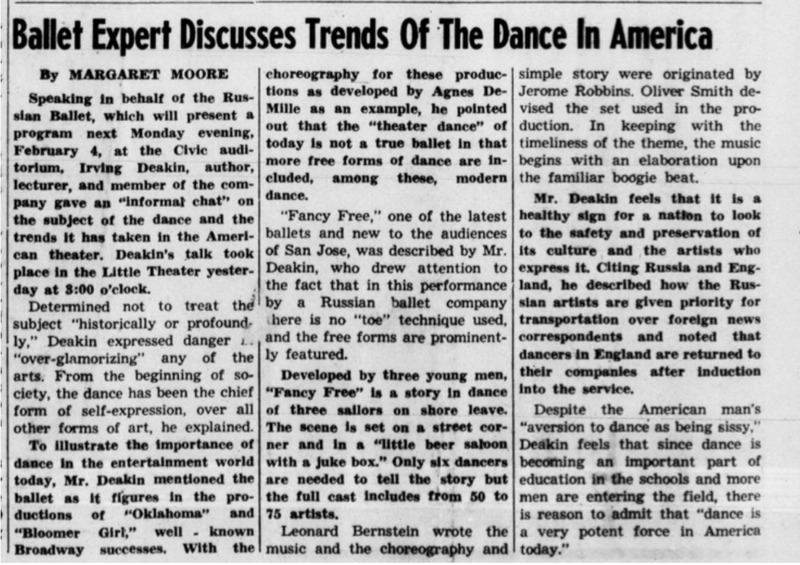 “The American man’s ‘aversion to dance as being sissy,’”
“Mr. Deakin feels that it is a healthy sign for a nation to look to the safety and preservation of its culture and the artists who express it” 
“Dance is a very potent force in America today” 
