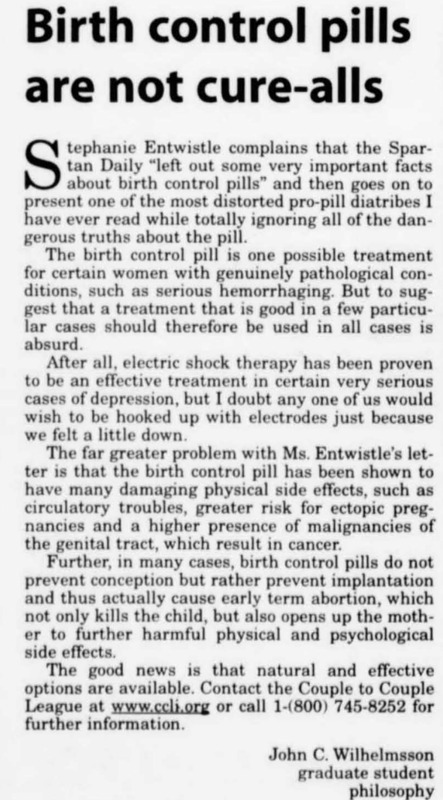 Talks about a Couple to Couple League, a right leaning group trying to bring awareness to fertility and planned contraception.
Says that preventing implantation is early term abortion, “which not only kills the child…” 