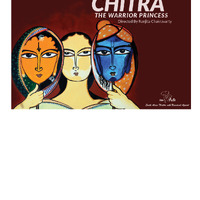 EnActe Arts, Chitra: The Warrior Princess (2015)